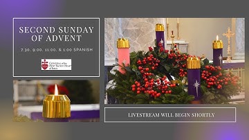 11:00 am - Sunday Catholic Mass - Second Sunday of Advent - December 4, 2022