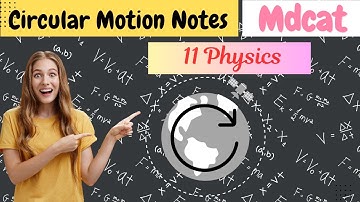 Rotational & Circular Motion Notes | ECAT | MDCAT #Mdcat2025
