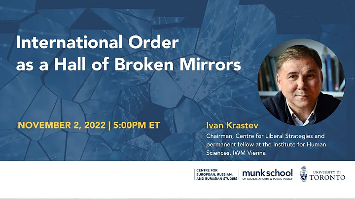 International Order as a Hall of Broken Mirrors. Lecture by Ivan Krastev