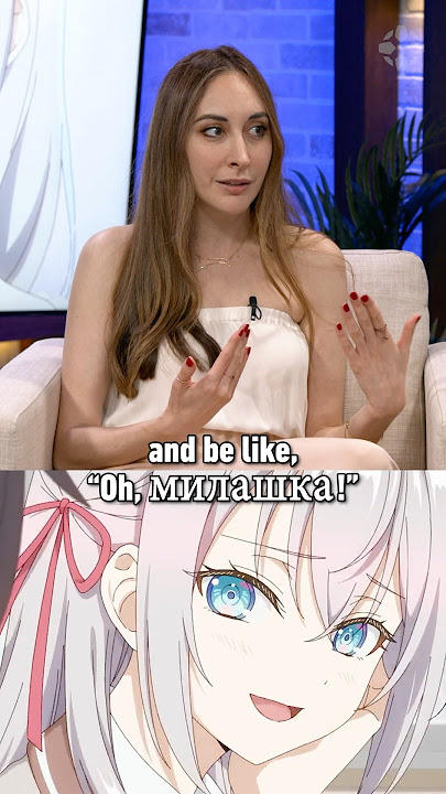 Sarah Natochenny voices Alya in Alya Sometimes Hides Her Feelings in Russian! #alya #anime #actor