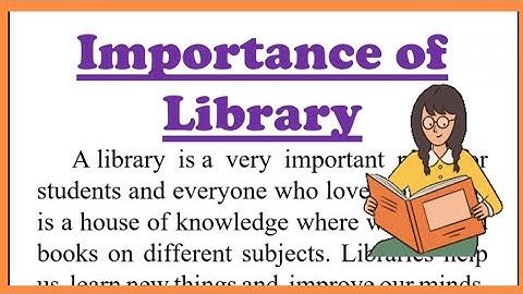 Importance of Library Essay in English 250 Words
