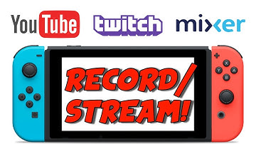 How To Stream/Record Nintendo Switch Gameplay!