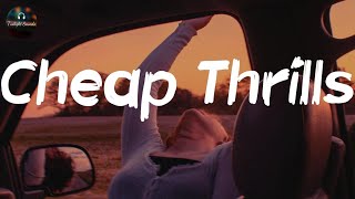 Sia - Cheap Thrills Lyrics