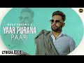 Yaar puranan papi ae  harf cheema  yaar anmulle records  latest punjabi song 2020