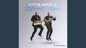 Let's Have a Good Time