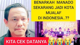 IS IT TRUE THAT MANADO HAS BECOME AN ISLAMIC PROVINCE? Is the wave of converts surging?