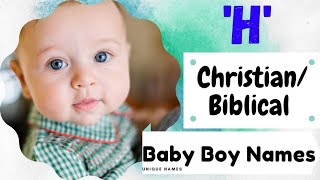 Christian Boy Names Starting With 'H'