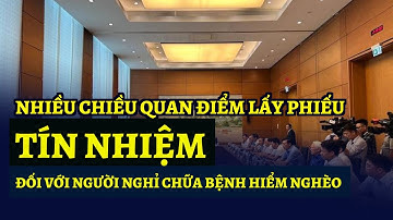 Nhiều chiều quan điểm lấy phiếu tín nhiệm đối với người nghỉ chữa bệnh hiểm nghèo