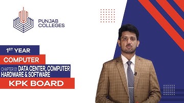 PGC lectures-Inter Part 1-KPK Board-Computer-Chapter 1 - Data Center, Computer Hardware & Software