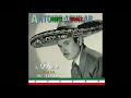 Viva México ~ ANTONIO AGUILAR ( con Letra )