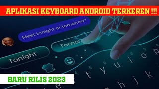 3 Aplikasi Tema Keyboard Keren Android Terbaik 2023 screenshot 3