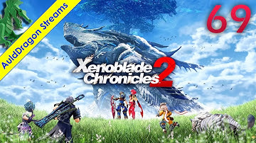 Xenoblade Chronicles 2 — Part 69 - Challenging Challenges