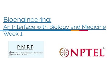 Bioengineering Week 1 PMRF-NPTEL session