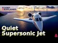 The Quiet Concorde - Supersonic Spike S-512 | No Sonic Boom, No Problem!