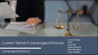 Current Trends in Leveraged Finance