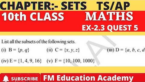 Class 10 | CHAPTER SETS | EX-2.3 | Q5 | LIST THE SUBSETS OF THE FOLLOWING SETS | TS | AP | SSC