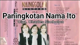 Paningkotan Nama ito - Lirik + Arti - Nainggolan Sisters (Lagu Batak Populer)