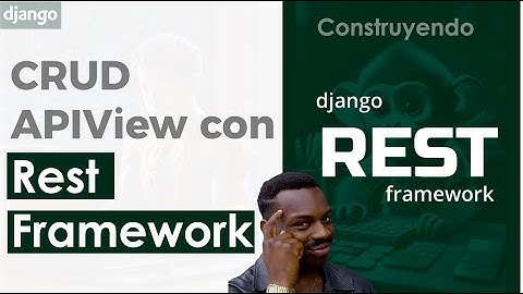 Crear CRUD paso a paso con Django Rest Framework - APIView #dev #python
