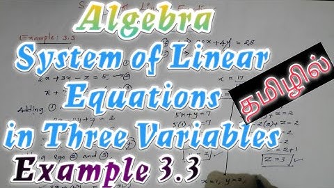TN 10th Maths|Algebra|System of Linear Equation in Three Variables|Example 3.3|in tamil
