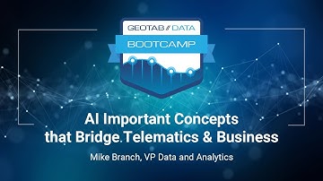 Data Bootcamp | AI: Important Concepts that Bridge Telematics & Business
