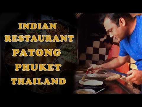 Indian Restaurant Patong Phuket Thailand | Indian Food Thailand | تھایٔ لینڈ