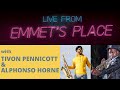 Live From Emmet's Place Vol. 35 - Tivon Pennicott & Alphonso Horne