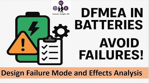 DFMEA in Battery Systems || Failure Mode || Battery || Battery Energy Storage || #battery #lfp #bess