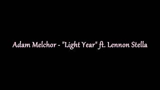 Adam Melchor - "Light Year" ft. Lennon Stella Instrumental Karaoke with backing vocals