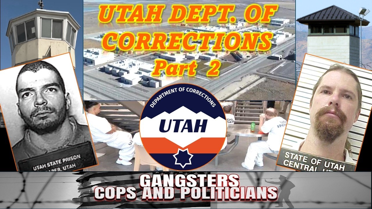 Департамент исправительных учреждений штата Юта - Часть 2