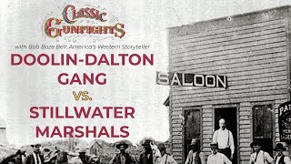Doolin-Dalton Gang vs. Stillwater Marshals