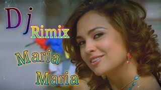 New Dj Rimix Hindi song... Maria maria