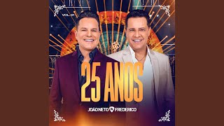 Nega Véia (Ao Vivo) - João Neto & Frederico & Eduardo Costa