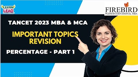 TANCET 2023 MBA & MCA | Important Topics Revision | Percentage Part 1 #tancet2023