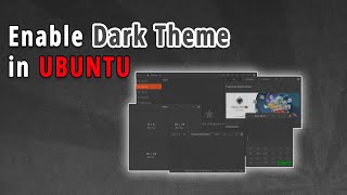 Ubuntu tutorial : How to enable dark theme in ubuntu?