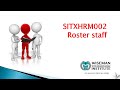 SITXHRM002 Roster staff | Lecture 2020 | Ajoy Cena