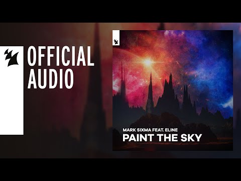 Mark Sixma Feat. Eline - Paint The Sky