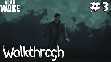 ALAN WAKE REMASTERED Walkthrough Part 3 - Escape the cops