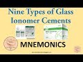MNEMONICS - Types of GIC (Glass ionomer Cement)