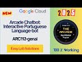 Arcade Chatbot: Interactive Portuguese Language-bot #arc113-genai #qwiklabs