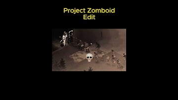 Project Zomboid - Edit #shorts