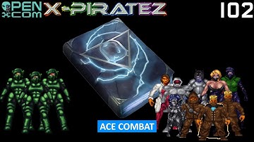 OpenXcom: X-Piratez - Part 102