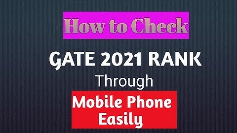How to check Gate-2021 Rank through Rank predictor by Use of "Mobile Phone" Easily?