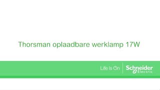 Schneider Electric Thorsman Led Oplaadbare Werklamp 17W