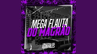 Mega Flauta Do Magrão