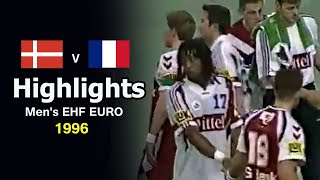 Highlights | Denmark vs France I Handball Men's EHF EURO 1996