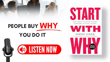 Start with Why by Simon Sinek Audiobook (Book Summary in English)