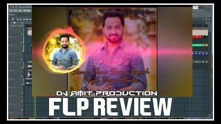 Same Time Same Jagah Dj Remix flp Review Dj Amit Kumbhkar
