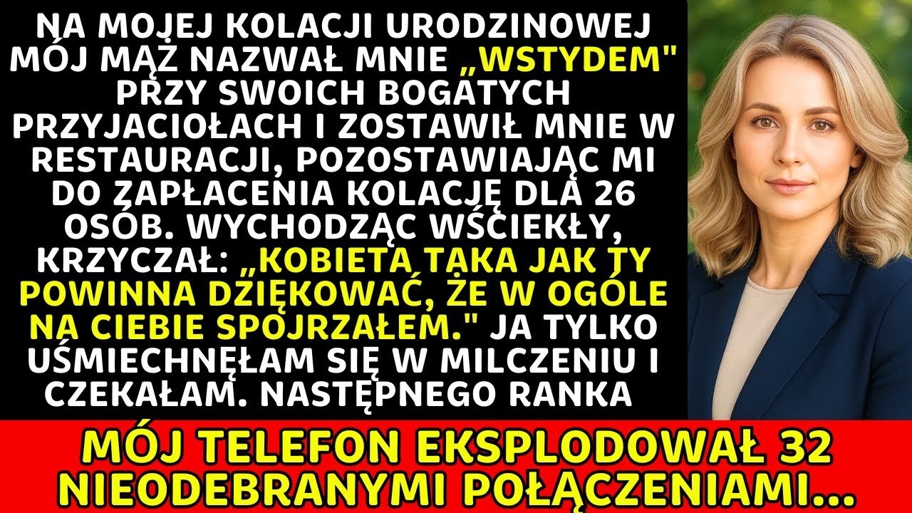 Mąż nazwał mnie „wstydem  przy 26 gościach. Rano dzwonił 32 razy... Za późno
