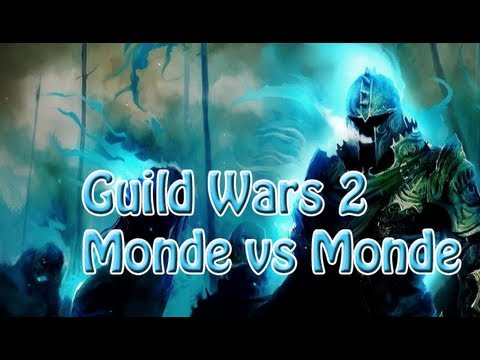 Vidéo: Guild Wars 2: Aux Premières Lignes Du Monde Contre Le Monde