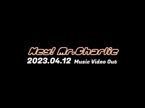 佐野仁美 - Hey! Mr.Charlie MV Teaser